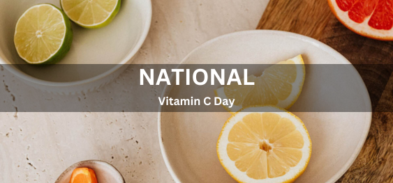 National Vitamin C Day [राष्ट्रीय विटामिन सी दिवस]